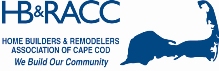 Member of HB&RACC Home Builders & Remodlers Association of Cape Cod